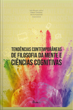 Tendências Contemporâneas De Filosofia Da Mente E Ciências Cognitivas