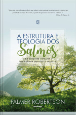 A Estrutura E Teologia Dos Salmos