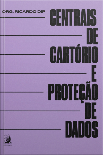 Centrais De Cartório E Proteção De Dados