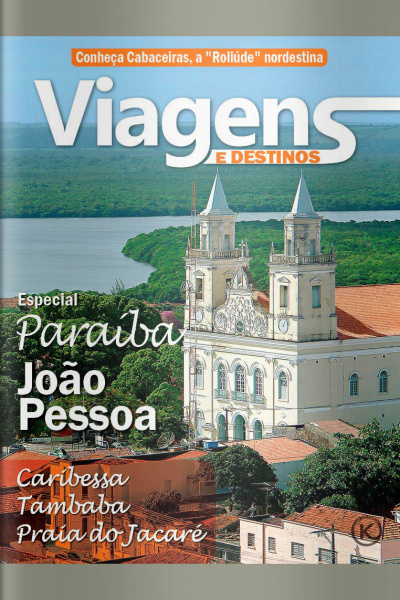 Viagens e Destinos Ed. 35 - PARAÍBA