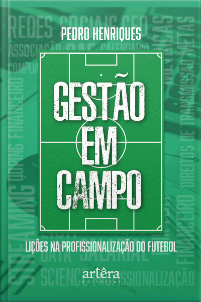 Gestão Em Campo: Lições Na Profissionalização Do Futebol