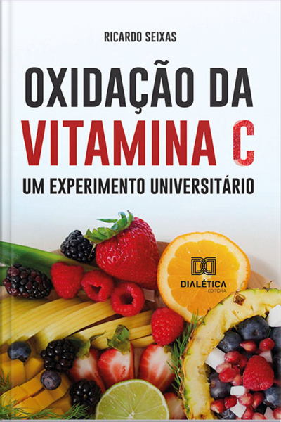 Oxidação Da Vitamina C, Um Experimento Universitário