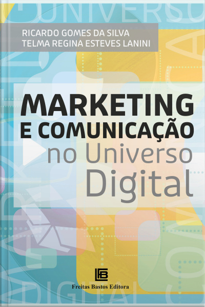 Marketing E Comunicação No Universo Digital