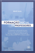 Formação Inicial De Professores: Contradições Na Articulação Dos Entes Federados Para Implementação Do Plano Nacional De Formação De Professores Da Educação Básica (parfor) No Estado Da Bahia