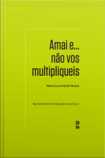 Amai E... Não Vos Multipliqueis