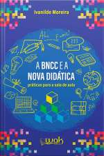 A BNCC e a Nova Didática