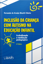 Inclusão da Criança Com Autismo na Educação Infantil 
