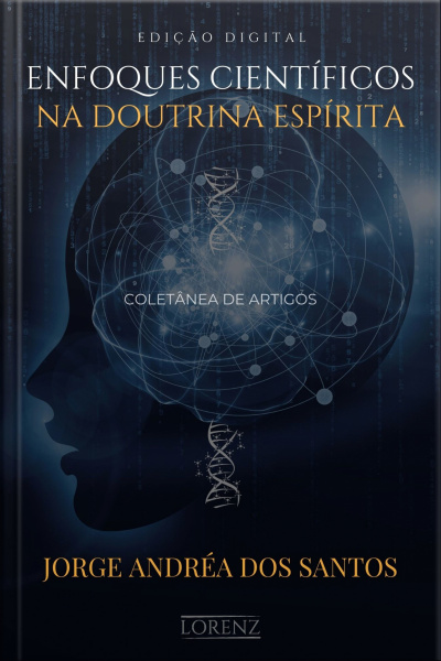 Enfoques Científicos Na Doutrina Espírita