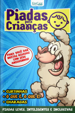 Piadas Para Crianças Ed. 116 - PIADAS LEVES, INTELIGENTES E INCLUSIVAS