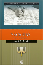 Comentários Do Antigo Testamento - Zacarias - Vol. 2
