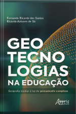 Geotecnologias Na Educação: Geografia Escolar À Luz Do Pensamento Complexo
