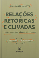 Relações Retóricas E Clivadas Conclusivas E Não Conclusivas