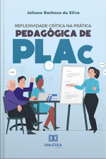 Reflexividade Crítica Na Prática Pedagógica De Plac