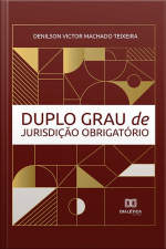 Duplo Grau De Jurisdição Obrigatório