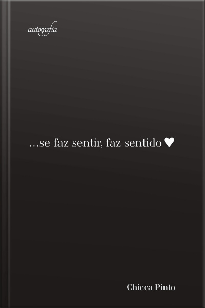 ...Se faz sentir, faz sentido