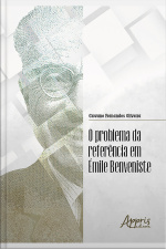 O Problema Da Referência Em Émile Benveniste