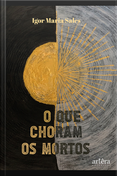 O Que Choram Os Mortos