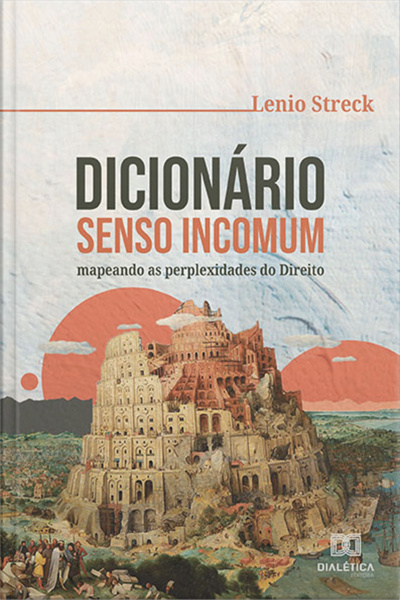 Dicionário Senso Incomum: Mapeando As Perplexidades Do Direito