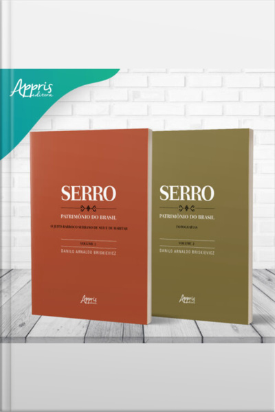 Serro: Patrimônio Do Brasil – Volumes 1 E 2