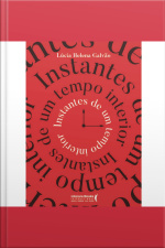 Instantes De Um Tempo Interior