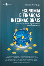 Economia E Finanças Internacionais: De Bretton Woods À Globalização Financeira E Depois