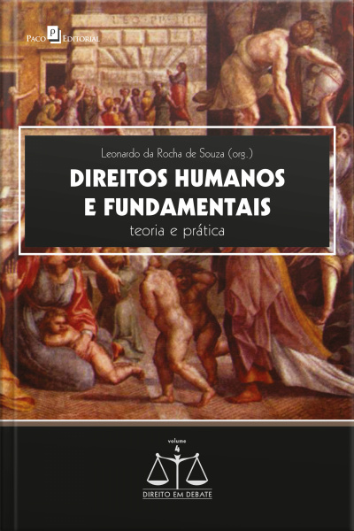 Direitos Humanos E Fundamentais: Teoria E Prática