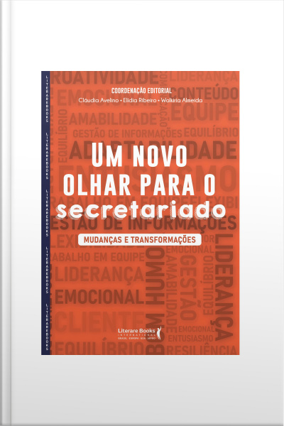 Um Novo Olhar Para O Secretariado: Mudanças E Transformações