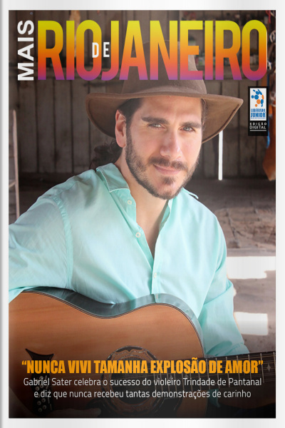 Mais Rio de Janeiro Ed. 56 - “Nunca vivi tamanha explosão de amor”