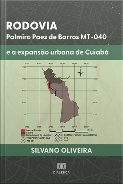 Rodovia Palmiro Paes De Barros Mt-040 E A Expansão Urbana De Cuiabá