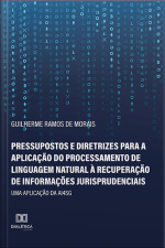 Pressupostos E Diretrizes Para A Aplicação Do Processamento De Linguagem Natural À Recuperação De Informações Jurisprudenciais: Uma Aplicação Da Ai4sg