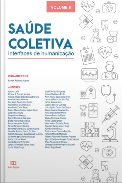 Saúde Coletiva: Interfaces De Humanização: - Volume 6