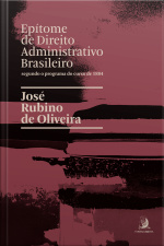 Epítome De Direito Administrativo Brasileiro Segundo O Programa Do Curso De 1884