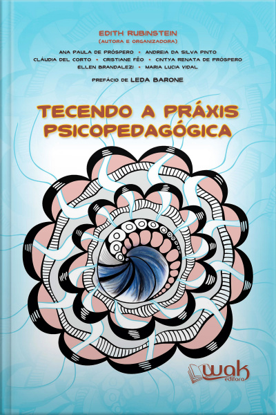 Tecendo a Práxis Psicopedagogica