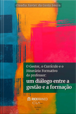 O gestor, o Currículo e o Itinerário Formativo do professor