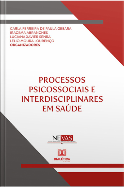 Processos Psicossociais E Interdisciplinares Em Saúde