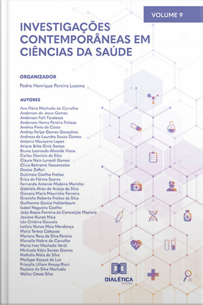 Investigações Contemporâneas Em Ciências Da Saúde: Volume 9