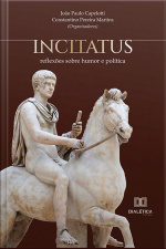 Incitatus: Reflexões Sobre Humor E Política