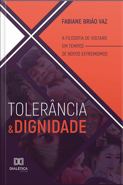 Tolerância E Dignidade: A Filosofia De Voltaire Em Tempos De Novos Extremismos