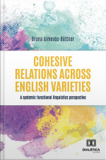 Cohesive Relations Across English Varieties: A Systemic Functional Linguistics Perspective