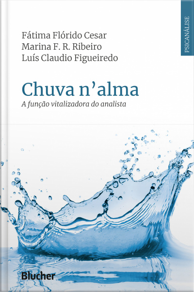 Chuva Nalma: A Função Vitalizadora Do Analista