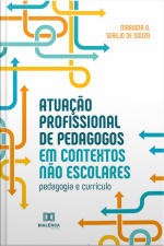 Atuação Profissional De Pedagogos Em Contextos Não Escolares: Pedagogia E Currículo