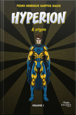 Hyperion: A Origem: Volume 1