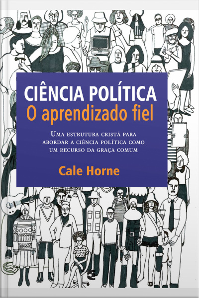 Ciência Política: O Aprendizado Fiel