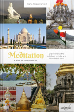 Meditation: a path of understanding — Experiencing the lockdown in India and Thailand in 2020