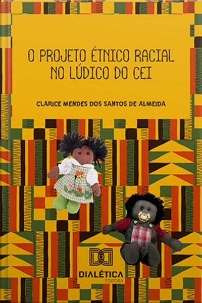 O Projeto Étnico Racial No Lúdico Do Cei
