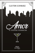Amor: E Outras Ressacas