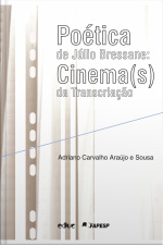 Poética De Júlio Bressane: Cinema(s) Da Transcriação