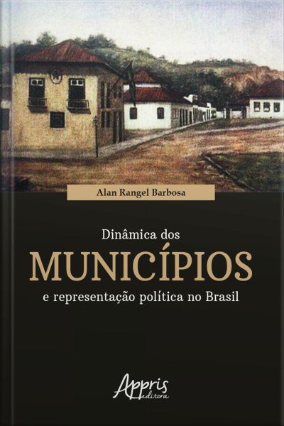 Dinâmica Dos Municípios E Representação Política No Brasil