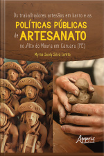 Os Trabalhadores Artesãos Em Barro E As Políticas Públicas De Artesanato No Alto Do Moura Em Caruaru (pe)