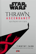 Star Wars: Thrawn Ascendancy – Livro 1: Ascensão do Caos